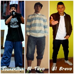 SoundKillah Feat el Tavo y El Bravo