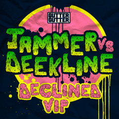 Jammer Vs Deekline: Declined VIP Mix
