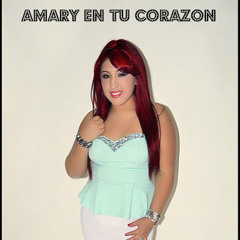Amary en tu corazon- Quince Años D.R.A derechos reservados por tony solar discos