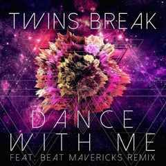 Twins Break - Dance With Me (Beat Mavericks Remix) [Vinyl Chemistry Records] (CLIP)