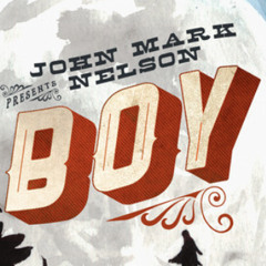 John Mark Nelson: Boy