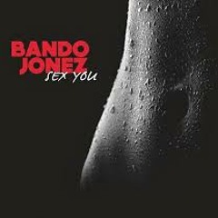 Bando Jonez - Lingerie [Prod. By KayJay & Teezyi]