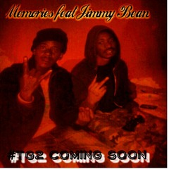 Memories feat Jimmy Bean