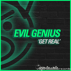 Evil Genius - Get Real EP - Preview - Download on Beatport!