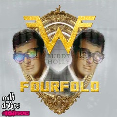Buddy Holly (Fourfold Remix)(Exclusive Release)