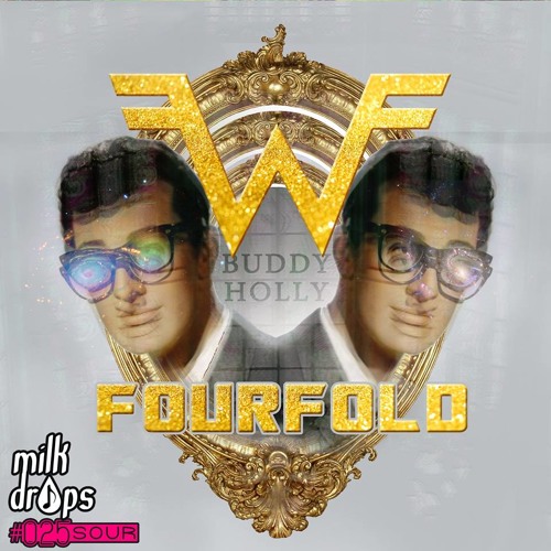 Buddy Holly (Fourfold Remix)(Exclusive Release)