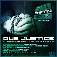Dub Justice - Number 1 (Premium Remix) - SBZ0015 Shiftin Beatz (Out Now!!!!)