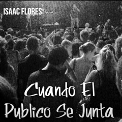 Isaac Flores (Ambush) El Joven Lavoe - "Cuando El Publico Se Junta"