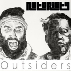 Notoriety - Outsiders