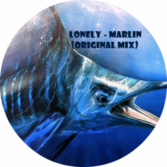 LONELY - MARLIN (ORIGINAL MIX)