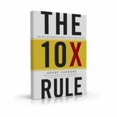 Interview with Grant Cardone, Author of The 10x Rule.