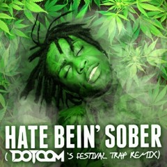 Chief Keef - Hate Being Sober - 50 Cent & Wiz Khalifa (Dotcom's Festival Trap Remix).mp3