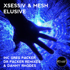 Xsessiv & Mesh - Elusive (Greg Packer Liquid Drum & Bass Mix)