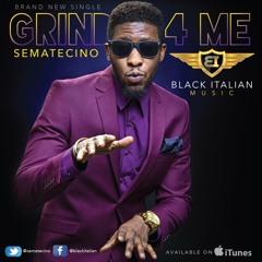 Grind4Me - Sema Tecino
