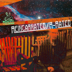 Reincarnated/R-Rated