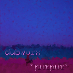 Dubworx - Purpur (Original Mix)