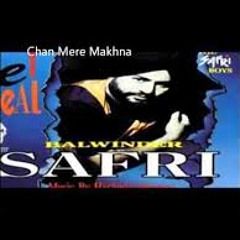 Safri Boys - Chan Mere Makhna
