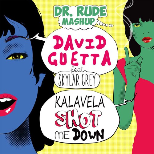 Dr. Rude - Kalavela Shot Me Down (FREE DOWNLOAD)