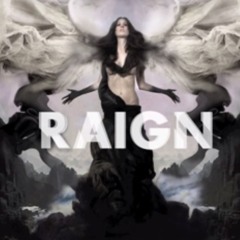 Raign - Don't Let Me Go