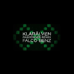 Klarälven - Passenger (Falco Benz Remix)