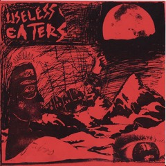 USELESS EATERS - Linear Movement -