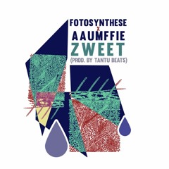Fotosynthese X Aaumffie - Zweet (Prod. by Tantu Beats)