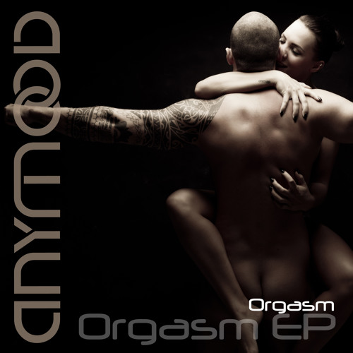 Anymood - Orgasm (Mini Prev)
