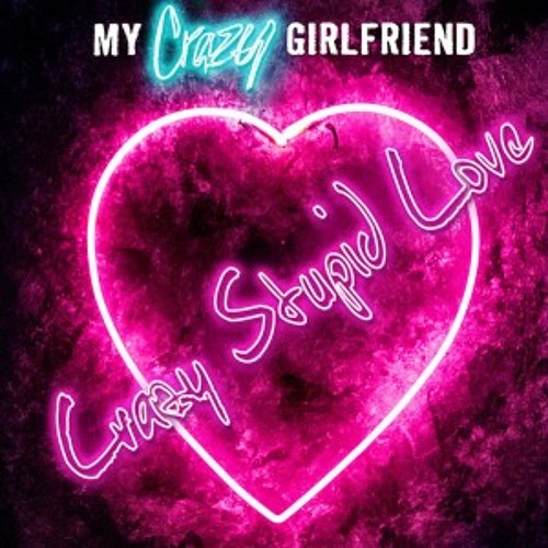 My Crazy Girlfriend - Crazy Stupid Love (R3hab & Wayne G MegaMash Radio Edit)