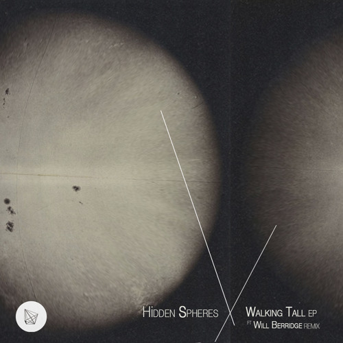 [SYR032] Hidden Spheres -Walk Tall (Will Berridge's Pork Pie Remix) [Save You]