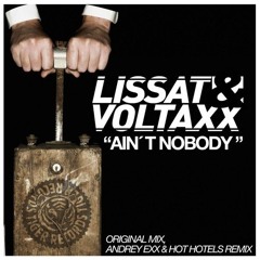 Lissat & Voltaxx - Ain't Nobody (Andrey Exx & Hot Hotels Remix) TIGER RECORDS Preview