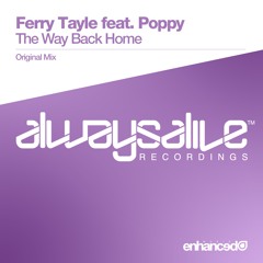 Ferry Tayle feat. Poppy - The Way Back Home (Original Mix) [OUT NOW]