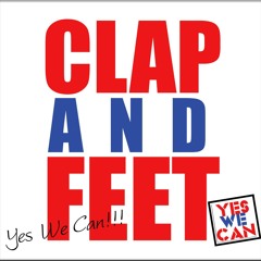 CLAP and FEET - TELECHARGE GRATUITEMENT ET FAIS TA VIDEO (Teaser)_ EveryBody Yes We Can