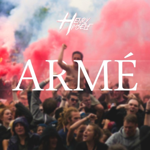 Henry Himself - Armé (Original Mix)
