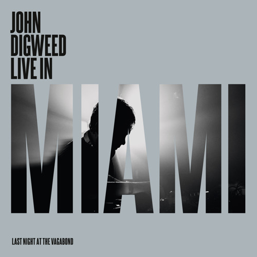 John Digweed - LIve In Miami CD1 Preview