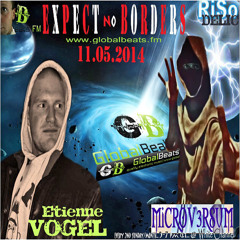 MicroV3rsum - Expect No Borders -019- @ GlobalBeats FM [White Channel] // 11.05.2014