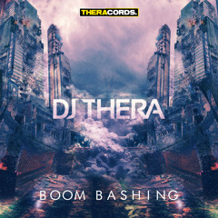 Boom Bashing (Thera Live Mix)