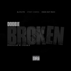 Doobie - Broken [Prod. By, Doobie]