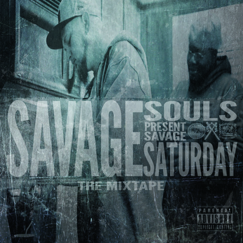 Savage Saturday: The Mixtape