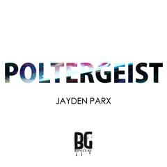 Jayden Parx - Poltergeist (Free Download)