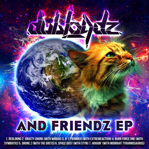 Dubloadz x Styn - Space Dust (FREE EP OUT NOW!!!)