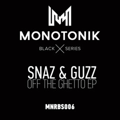 OUT NOW! Snaz & Guzz - Ricochet (Original Mix)[Monotonik Rec][PREVIEW]