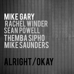 (It's) Alright/Okay