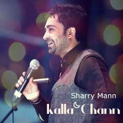 Kala chan - sharry mann