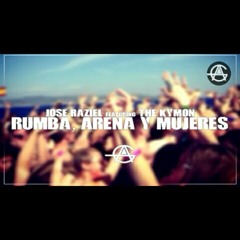 Jose Raziel Rumba arena y mujeres