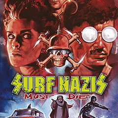 Surf Nazis Must Die Soundtrack (1987 VHS Audio Rip) - End Titles