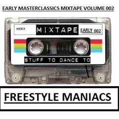 Freestyle Maniacs Hardcore Classics 1992 -2002 Early Mix-tape 002