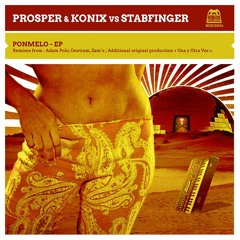 Prosper,Konix&Stabfinger - Ponmelo (Feat. Marcela) - Preview