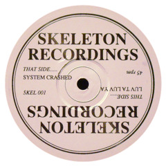 SKEL001B - LUV TA LUV YA