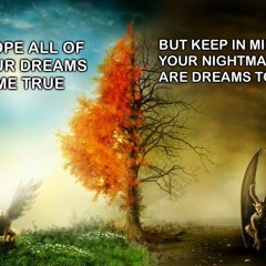 Dreams & Nightmares Intro