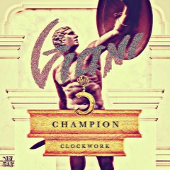 Clockwork - Champion (Gioni Remix)